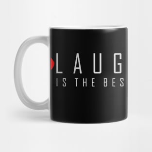 sLAUGHTER IS THE BEST MEDICINE Mug